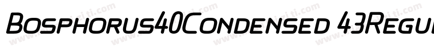Bosphorus40Condensed 43Regular字体转换